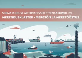 Alternative scenarios for maritime cluster in the Gulf of Finland and the Archipelago Sea (In Estonian)